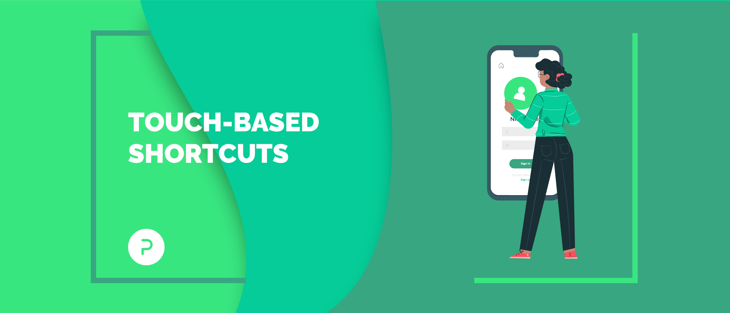 Touch-Based Shortcuts: 4 Tips for Using Accelerators to Improve UX in Mobile Apps