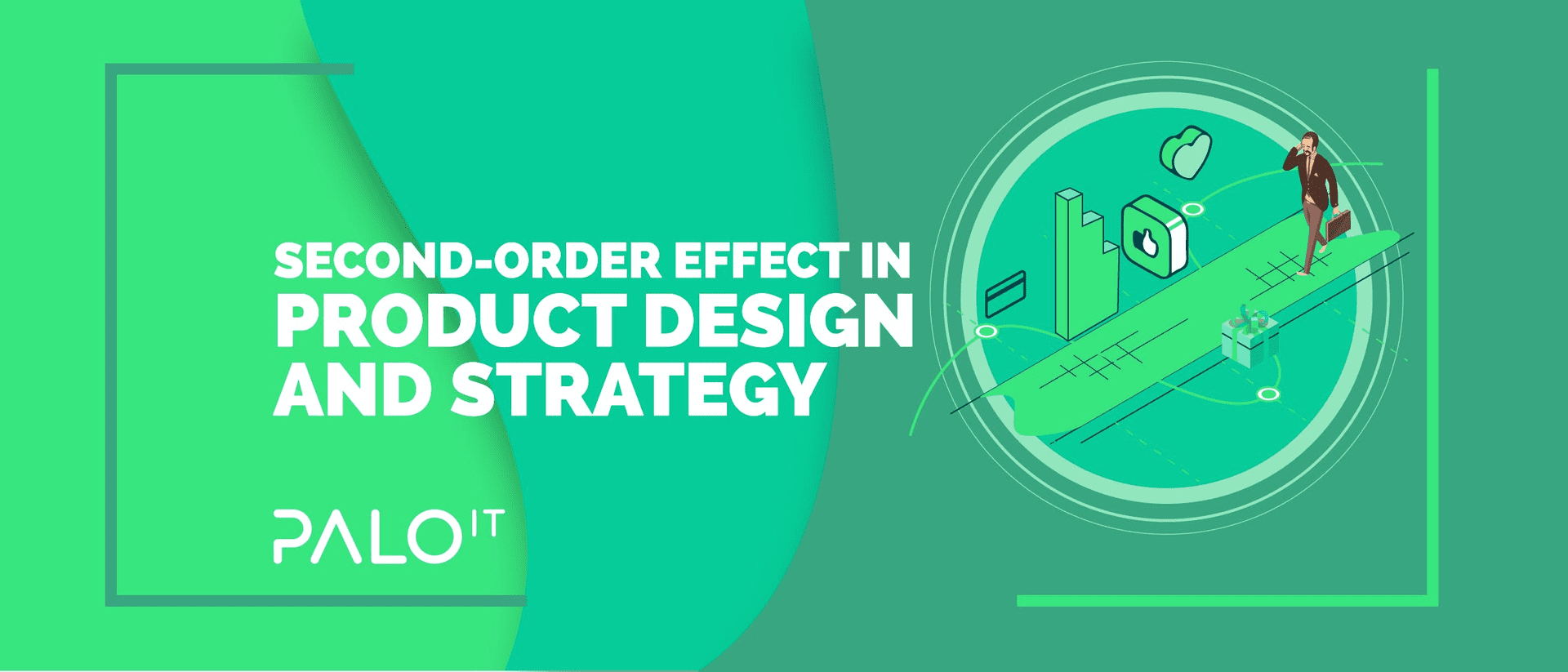 Second-Order Effect in Product Design and Strategy