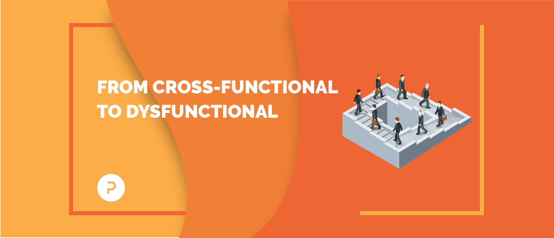 From Cross-functional to Dysfunctional: Finding Your Office Team Mojo