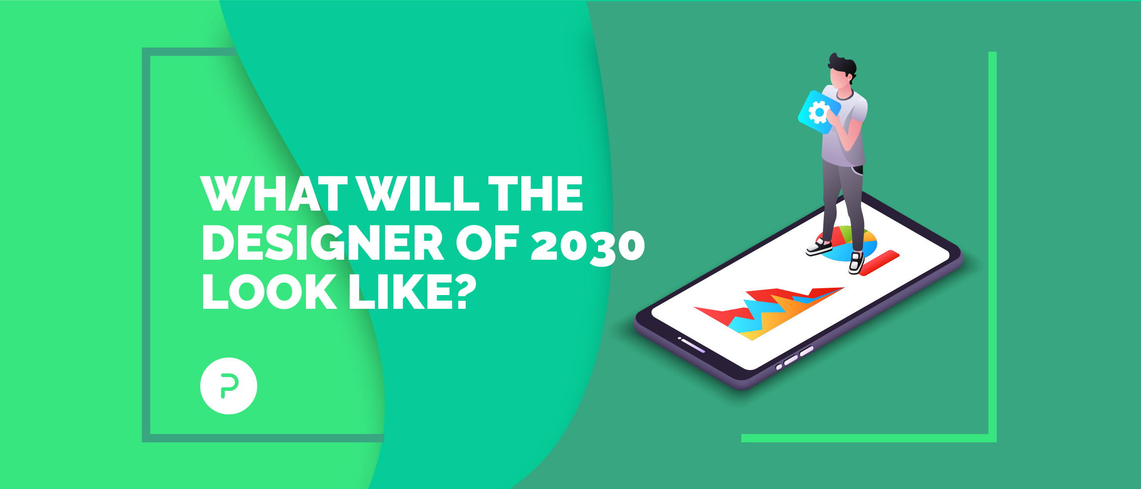 What will the designer of 2030 look like?